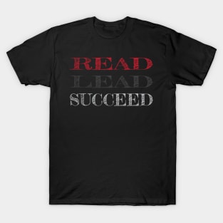 Read Lead Succeed T-Shirt